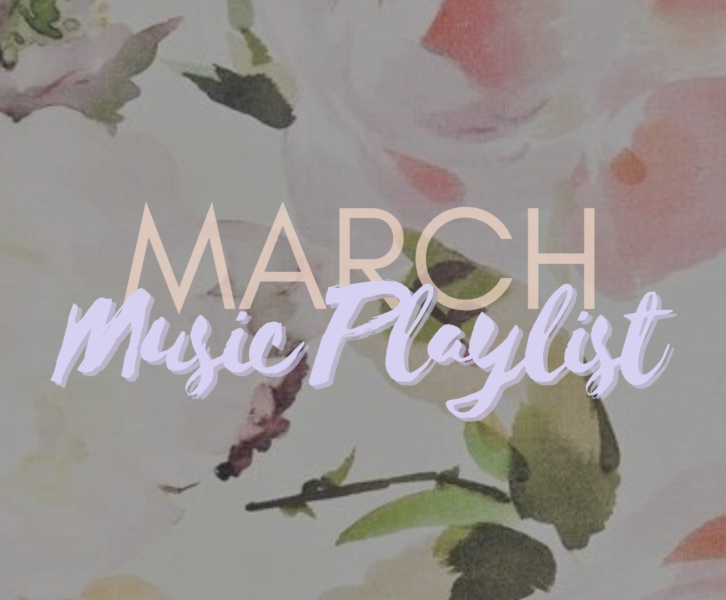 March Music Playlist