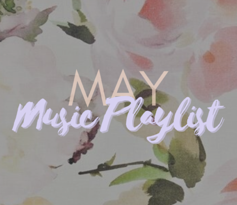 May Music Playlist