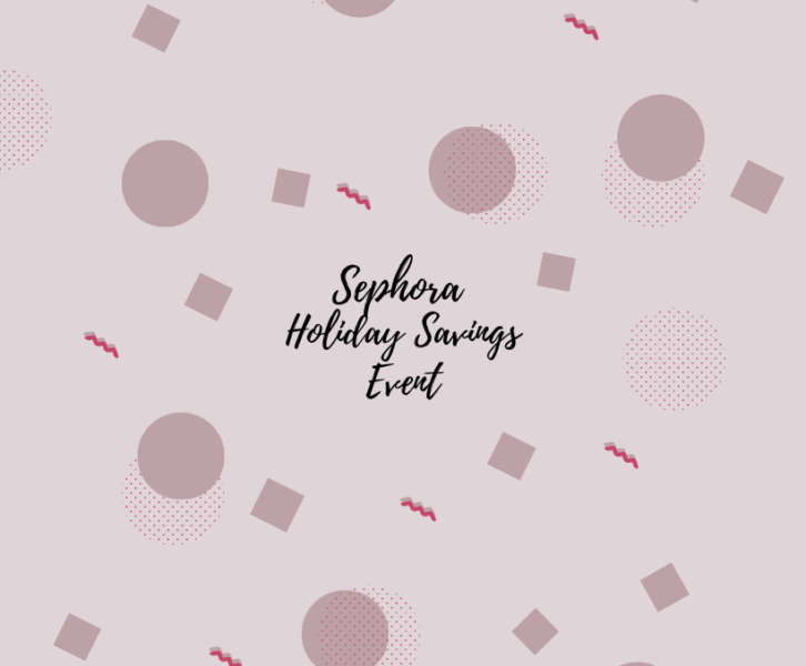 Sephora Holiday Savings Event