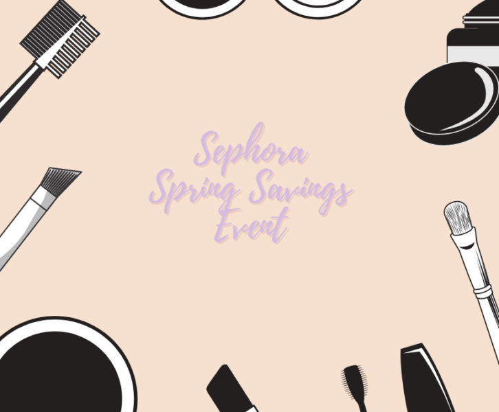 Sephora Spring Savings Event